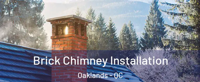  Brick Chimney Installation Oaklands - QC