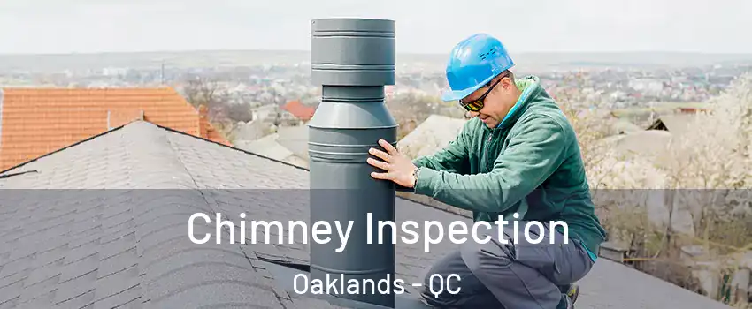  Chimney Inspection Oaklands - QC