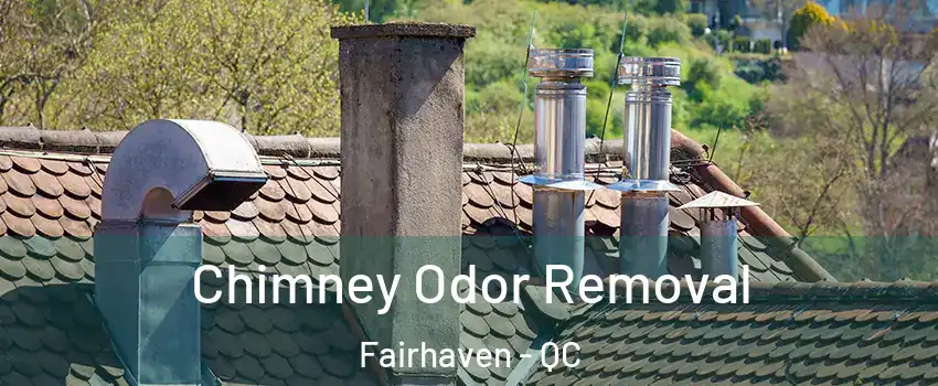  Chimney Odor Removal Fairhaven - QC
