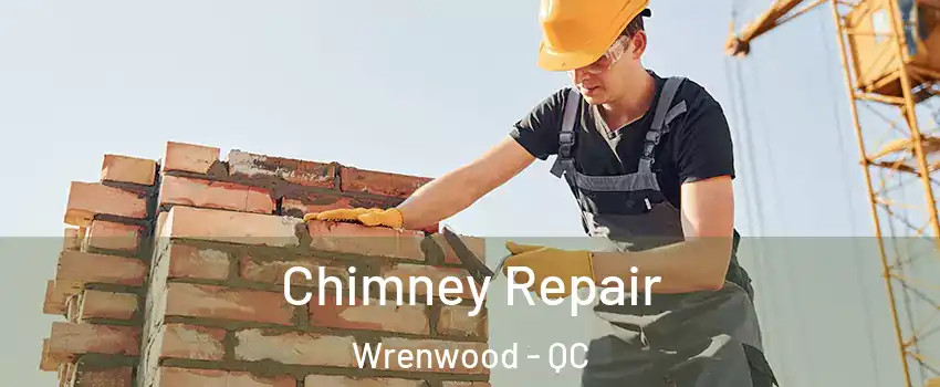  Chimney Repair Wrenwood - QC