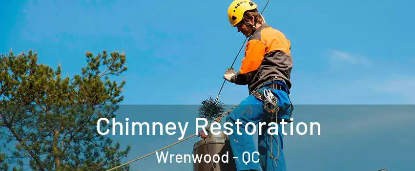  Chimney Restoration Wrenwood - QC