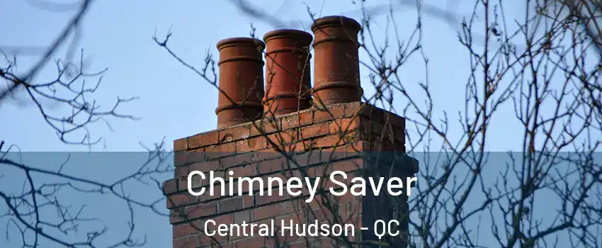  Chimney Saver Central Hudson - QC