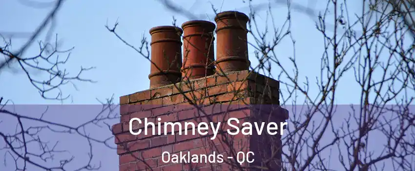  Chimney Saver Oaklands - QC