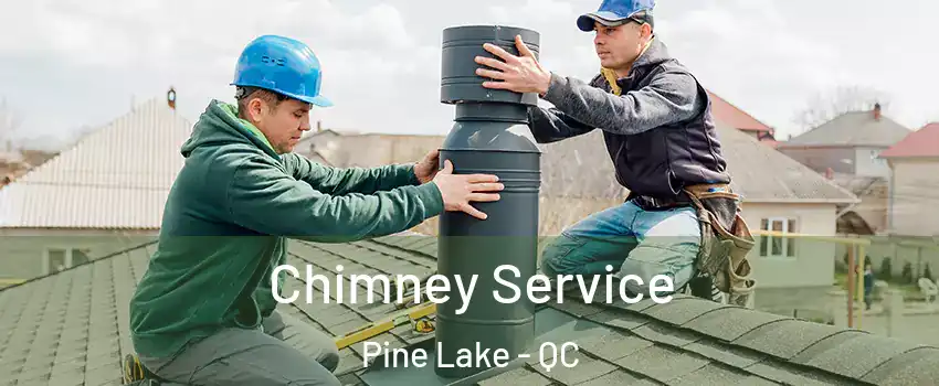  Chimney Service Pine Lake - QC
