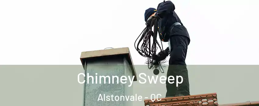  Chimney Sweep Alstonvale - QC