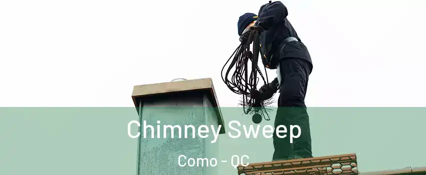  Chimney Sweep Como - QC