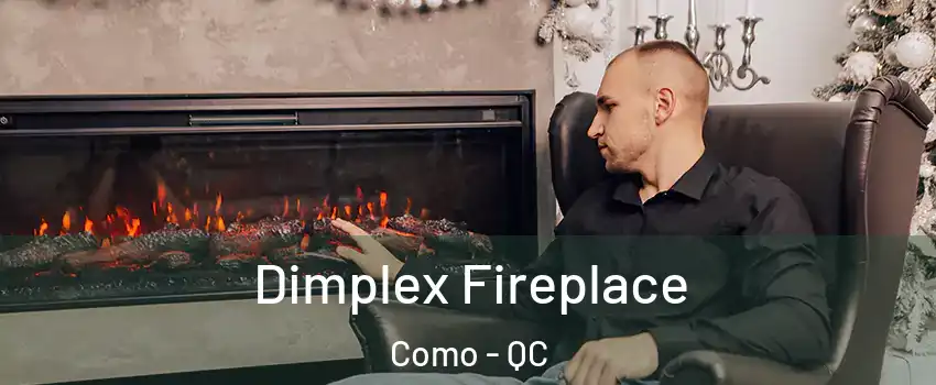  Dimplex Fireplace Como - QC