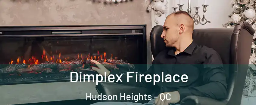  Dimplex Fireplace Hudson Heights - QC