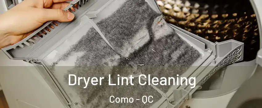  Dryer Lint Cleaning Como - QC
