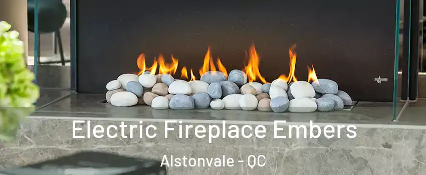  Electric Fireplace Embers Alstonvale - QC