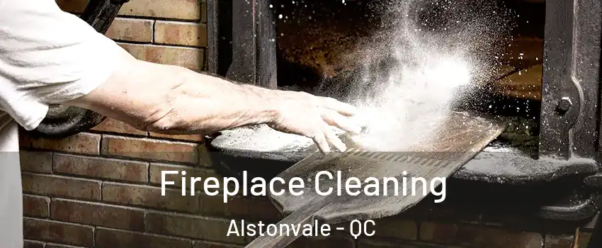  Fireplace Cleaning Alstonvale - QC