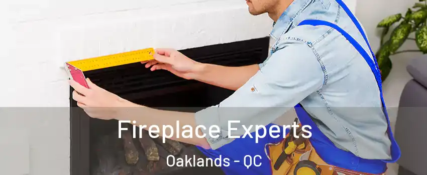  Fireplace Experts Oaklands - QC