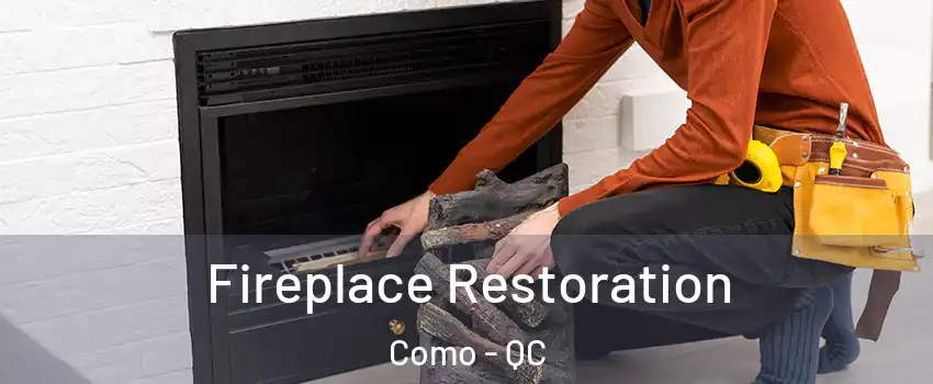  Fireplace Restoration Como - QC