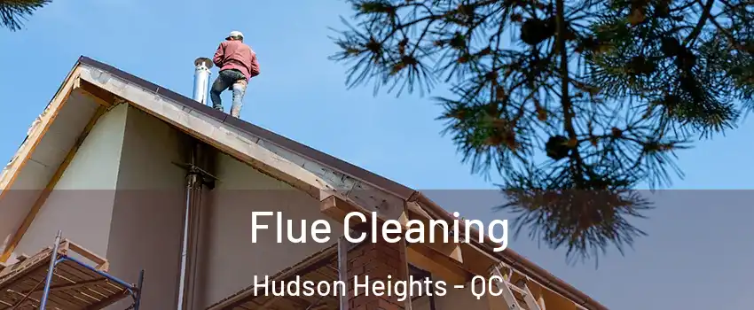 Flue Cleaning Hudson Heights - QC