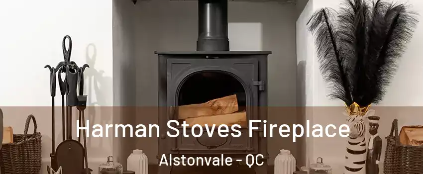  Harman Stoves Fireplace Alstonvale - QC