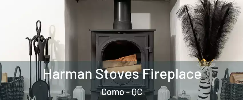  Harman Stoves Fireplace Como - QC