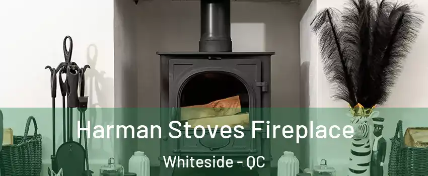  Harman Stoves Fireplace Whiteside - QC