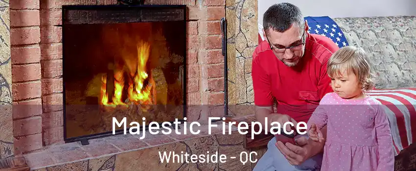  Majestic Fireplace Whiteside - QC