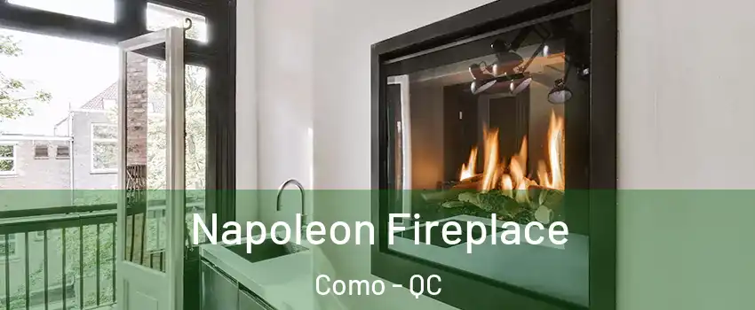  Napoleon Fireplace Como - QC