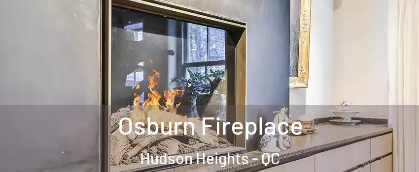  Osburn Fireplace Hudson Heights - QC