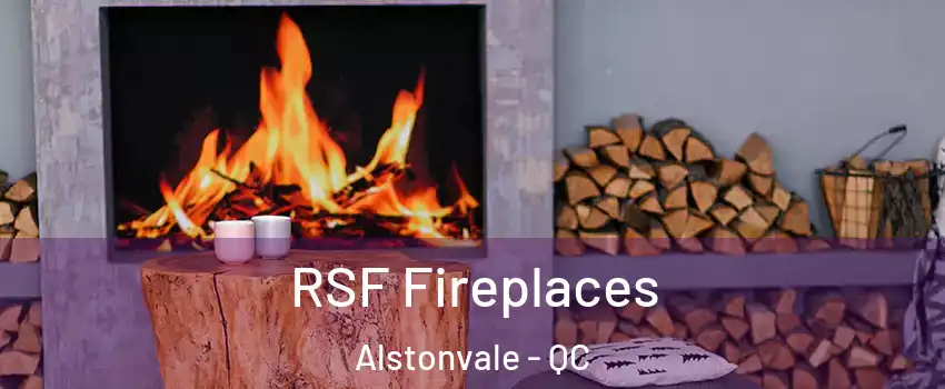  RSF Fireplaces Alstonvale - QC