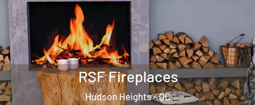  RSF Fireplaces Hudson Heights - QC