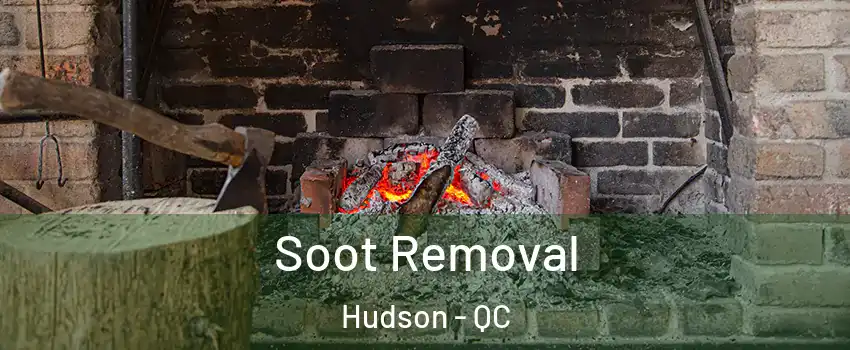  Soot Removal Hudson - QC