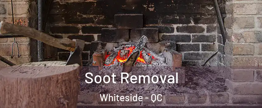  Soot Removal Whiteside - QC