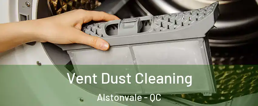  Vent Dust Cleaning Alstonvale - QC