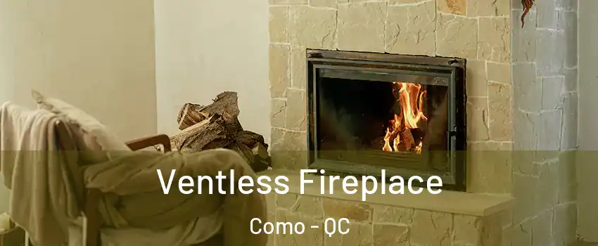  Ventless Fireplace Como - QC
